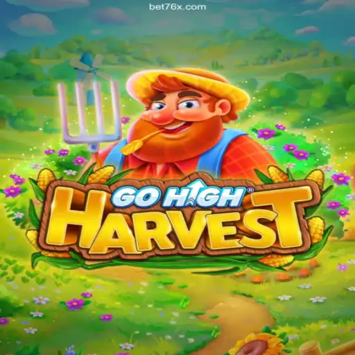 Discover GoHighHarvest: A Thrilling Gaming Experience for Enthusiasts